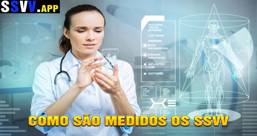 Como são medidos os SSVV